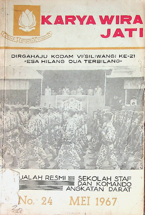 Karya Wira Jati No 24 Mei 1967 Dirgahayu Kodam Vi Siliwangi Ke 21